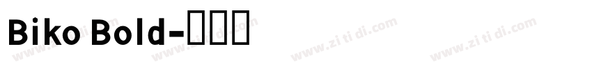 Biko Bold字体转换